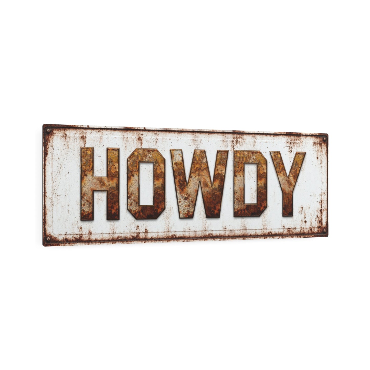 Howdy Vintage Farmhouse Metal Sign — angled view showing weathered patina finish