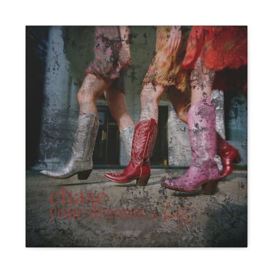 Strut Your Dreams Canvas - Cowgirl Home & Ranch