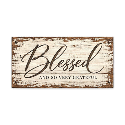 Blessed & So Very Grateful Western Farmhouse Canvas Wall Art - Cowgirl Home & Ranch