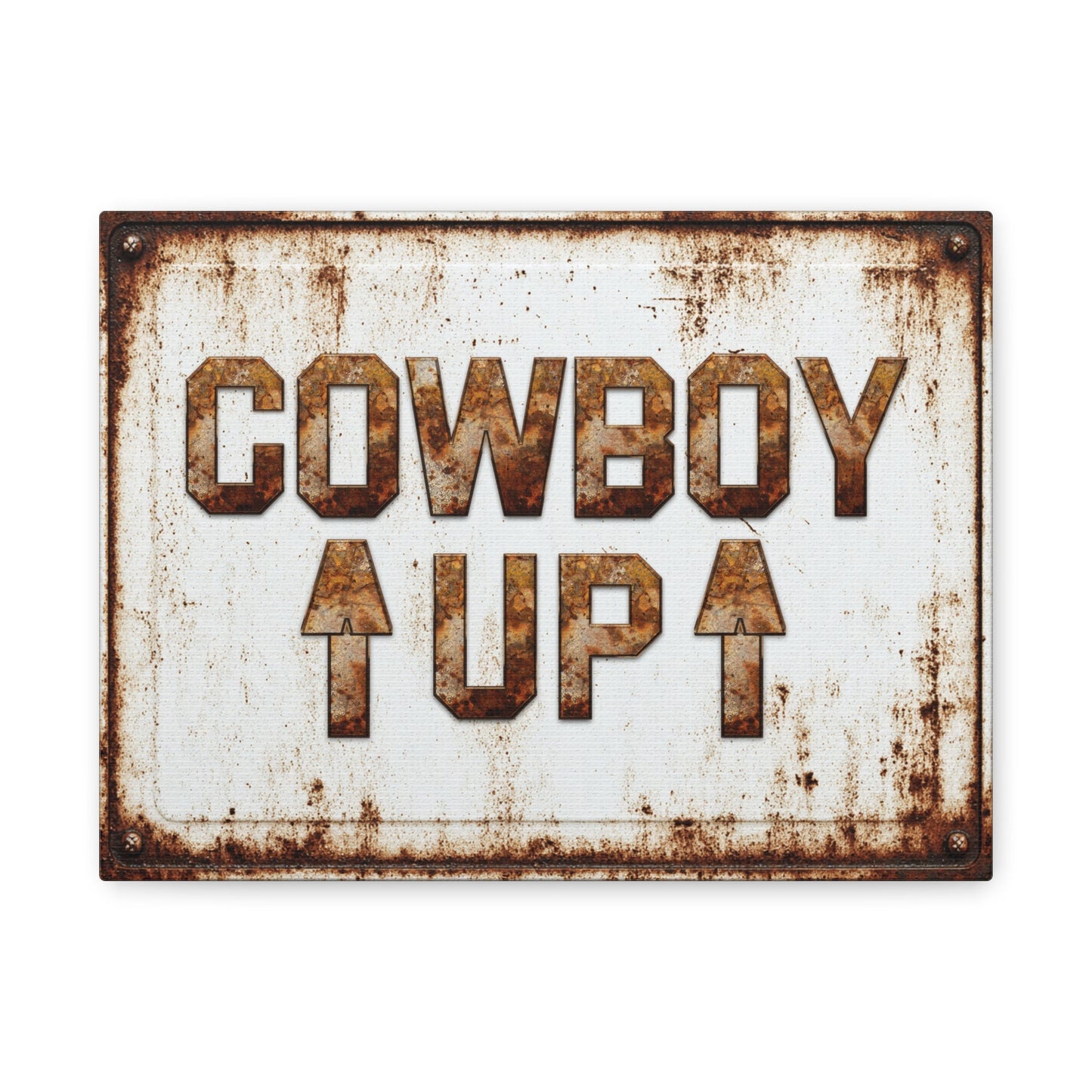 Cowboy Up Vintage Western Canvas - Cowgirl Home & Ranch
