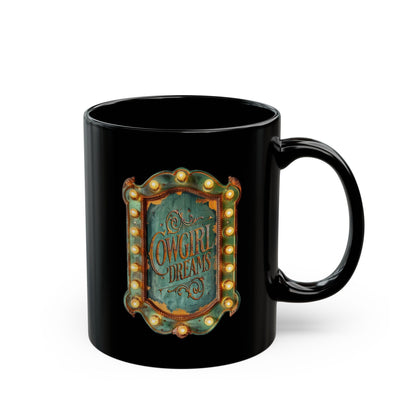 Cowgirl Dreams Black Coffee Cup, 11oz - Cowgirl Home & Ranch