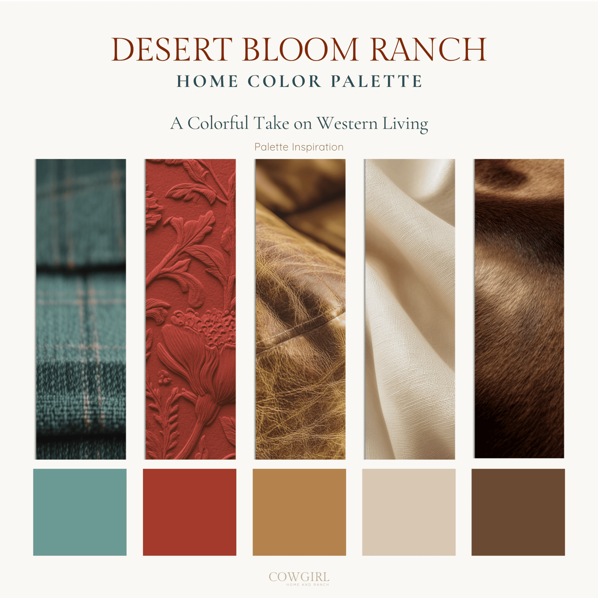 Desert Bloom Ranch Home Color Palette - Cowgirl Home & Ranch