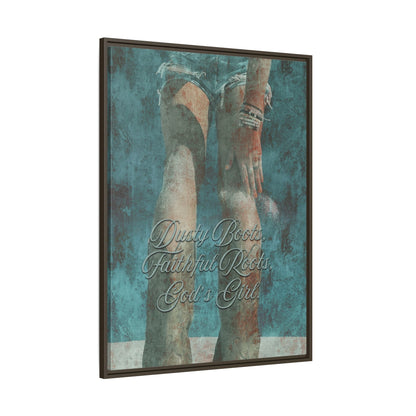 Dusty Boots, Faithful Roots, God’s Girl Canvas Art - Cowgirl Home & Ranch