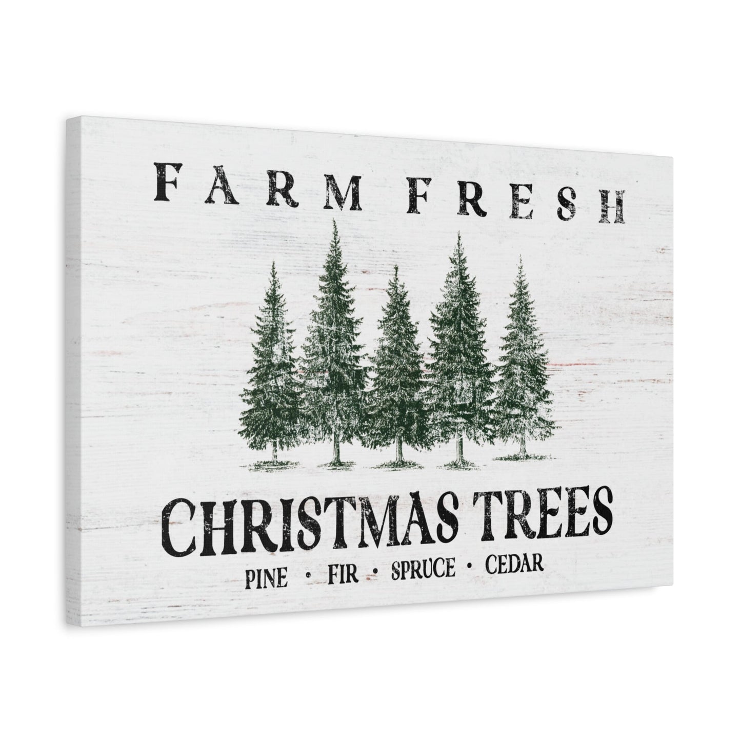 Farm Fresh Christmas Trees Evergreen Canvas - Cowgirl Home & Ranch