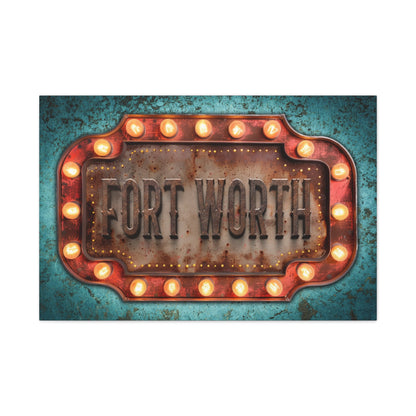 Fort Worth Marquee Canvas - Cowgirl Home & Ranch
