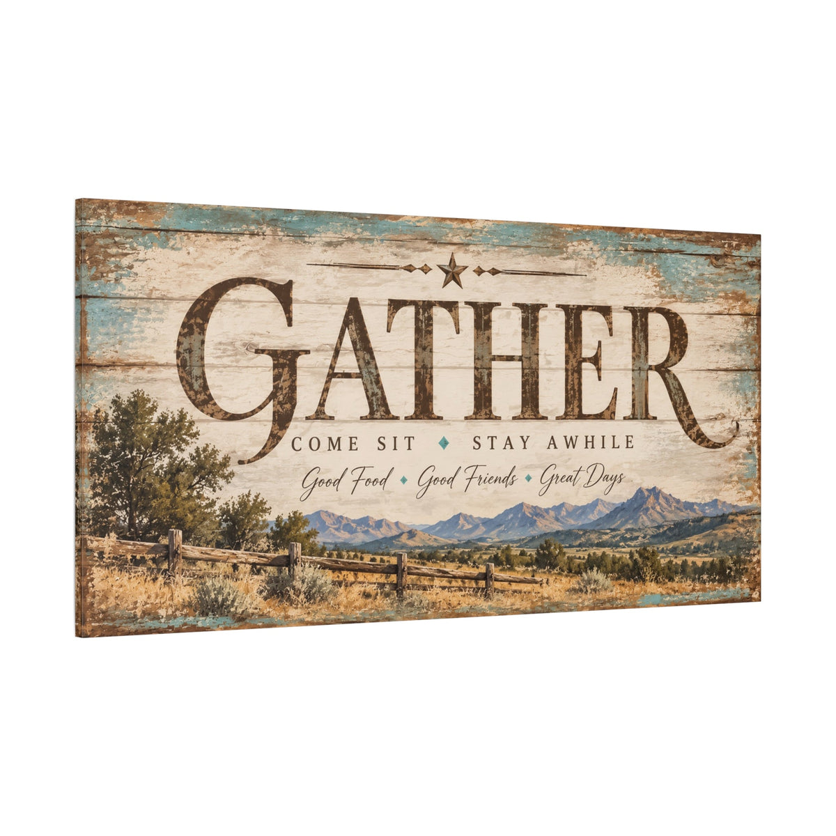 Gather — Good Food, Good Friends, Great Days Canvas Wall Art - Cowgirl Home & Ranch