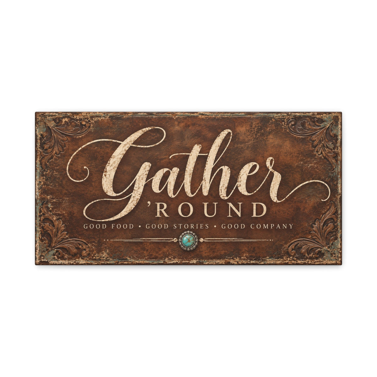 Gather 'Round — Western Canvas Wall Art - Cowgirl Home & Ranch