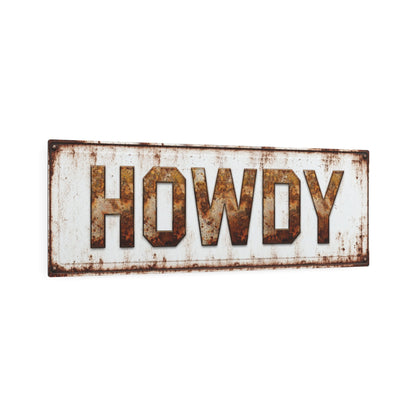 Howdy Vintage Farmhouse Metal Sign - Cowgirl Home & Ranch