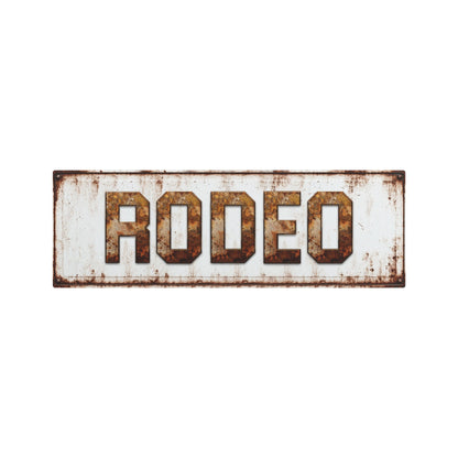Rodeo Vintage Farmhouse Metal Sign - Cowgirl Home & Ranch
