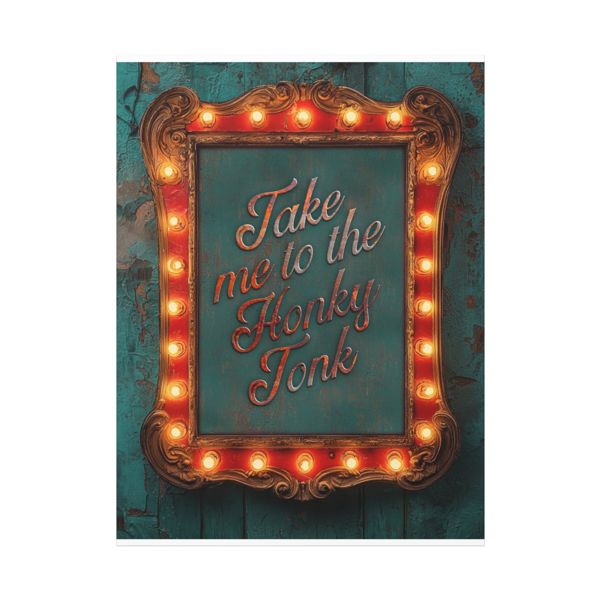 Take Me to the Honky Tonk Canvas Art - Cowgirl Home & Ranch