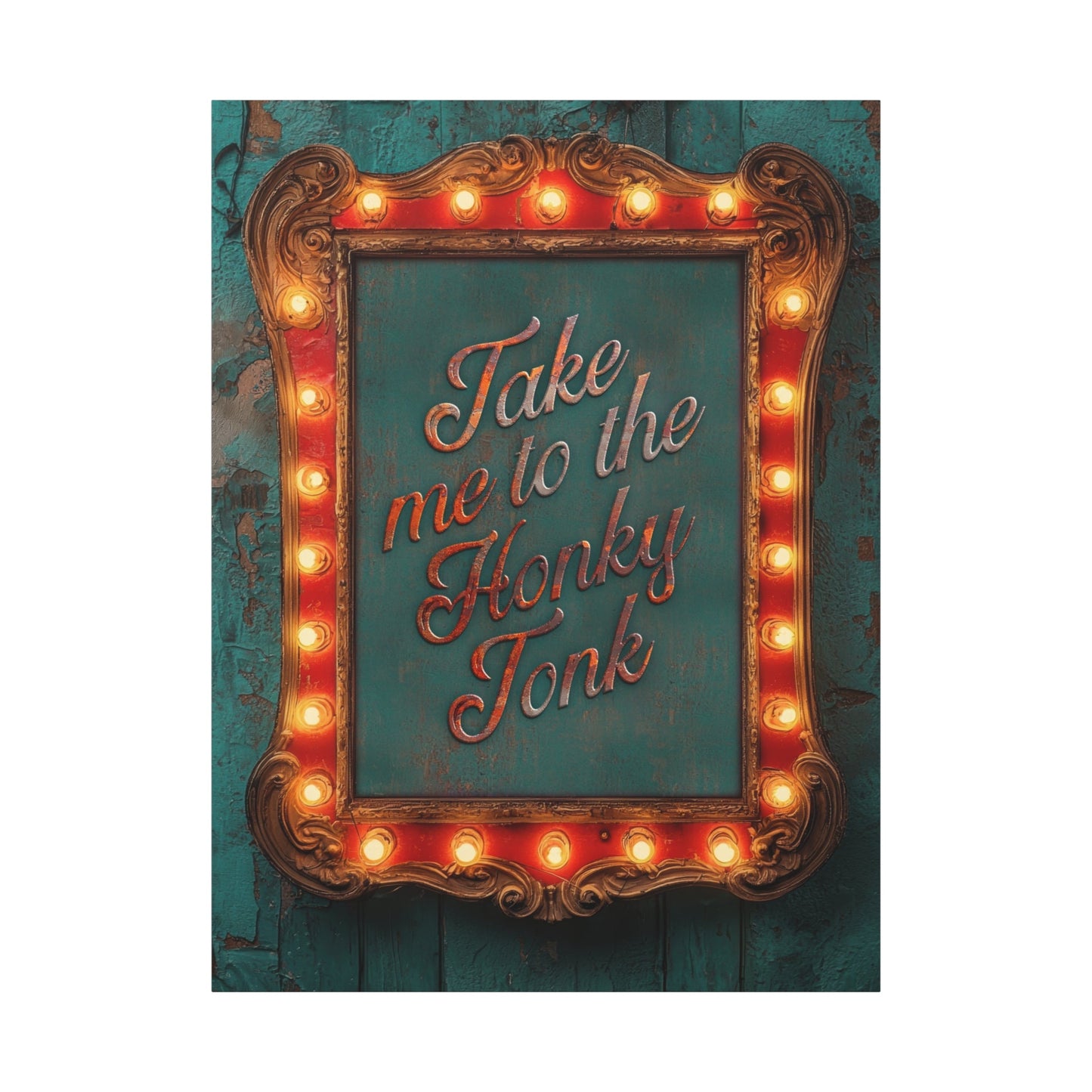 Take Me to the Honky Tonk Canvas Art - Cowgirl Home & Ranch