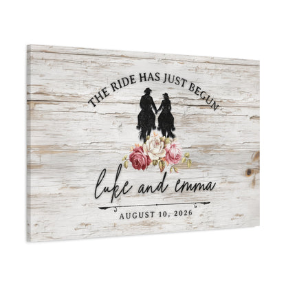 The Ride Has Just Begun Personalized Wedding Canvas - Cowgirl Home & Ranch
